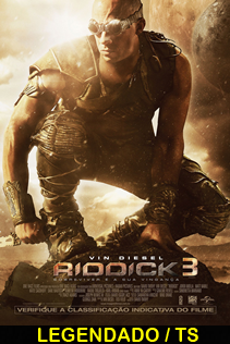 Riddick 3 Legendado 